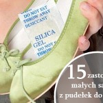 15 zastosowań saszetek z pudełek do butów – silica gel